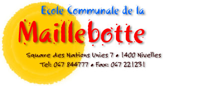 Ecole Communale de la Maillebotte  Nivelles 067 844777